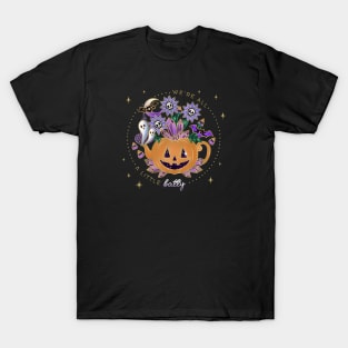 Halloween Crystal We Are All a Little Halloween Quote T-Shirt